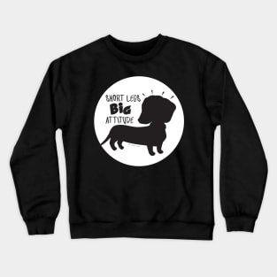 Cute cool Doxie Dachshund Silhouette with a big attitude Crewneck Sweatshirt